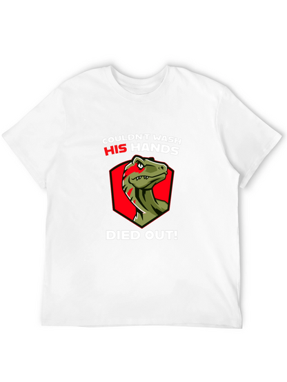 Dinosaur Wash Hands Died Out Funny T-Shirt