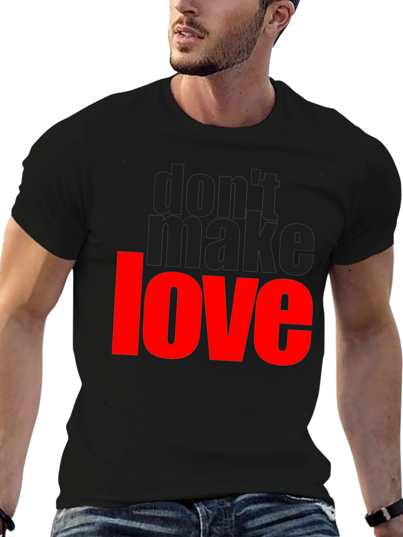Dont Make Love Graphic T-Shirt - Black