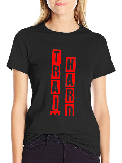 Train Hard Gym T-Shirt
