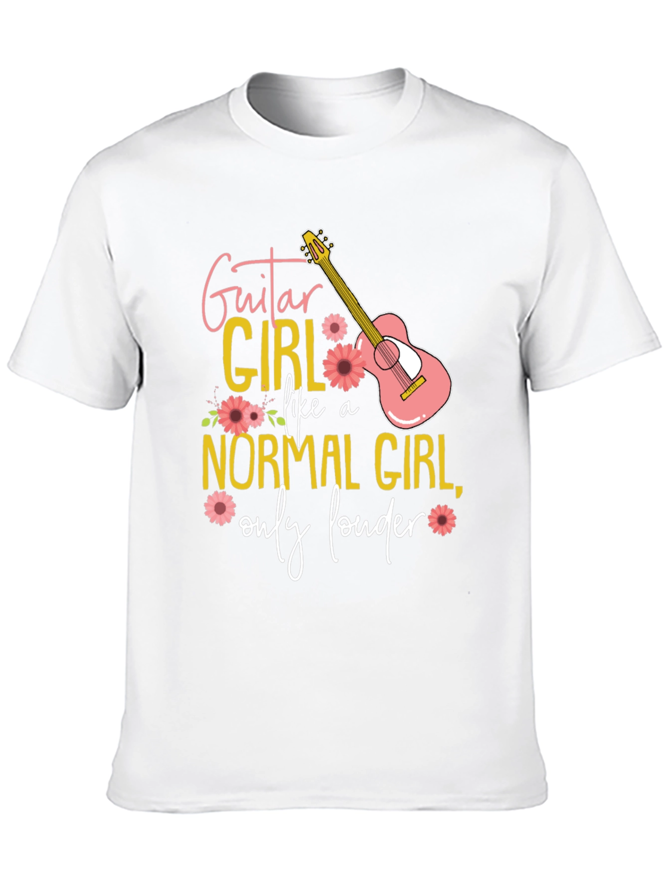 Guitar Girl T-Shirt: Normal Girl Only Louder!