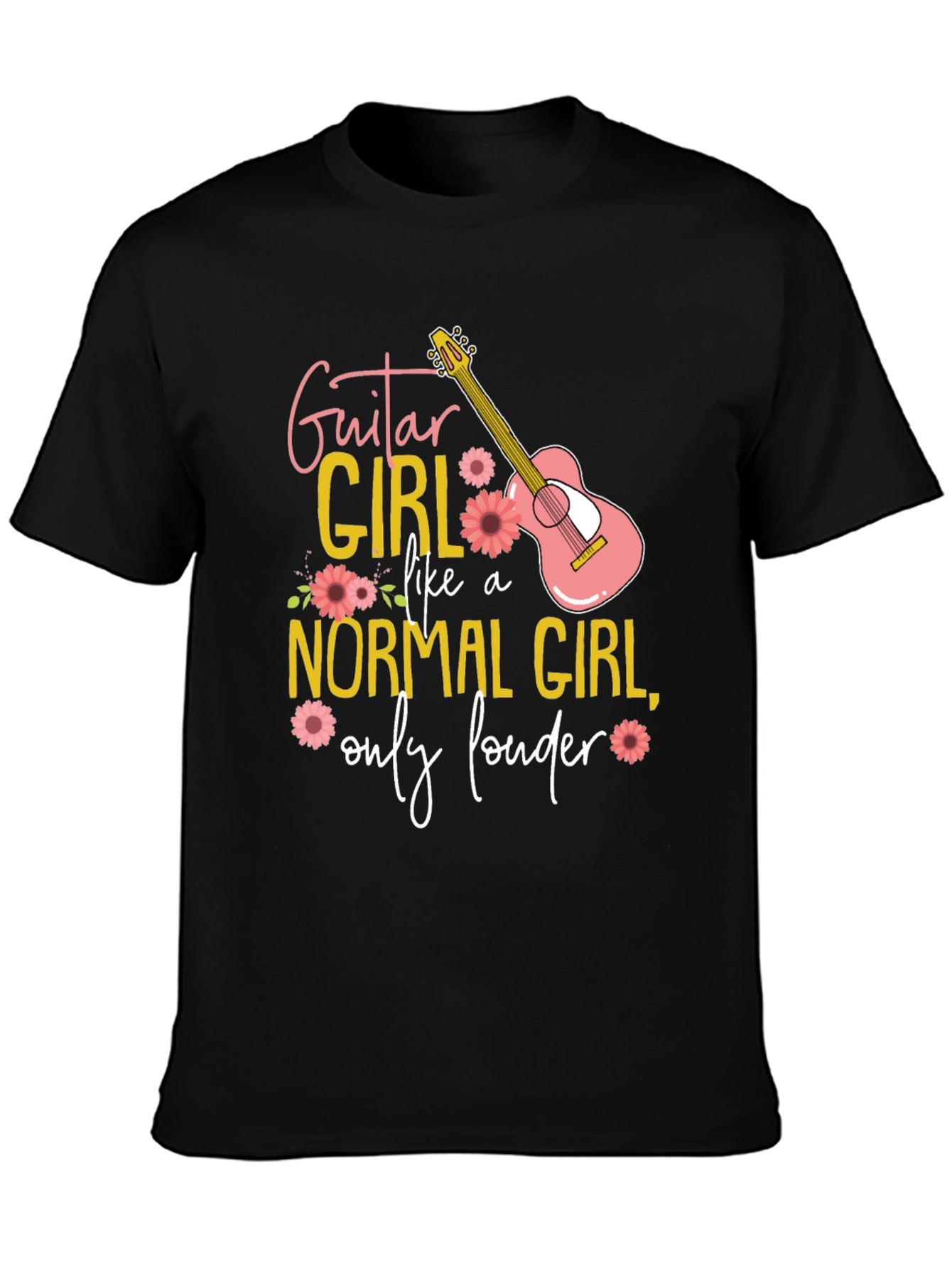 Guitar Girl T-Shirt: Normal Girl Only Louder!