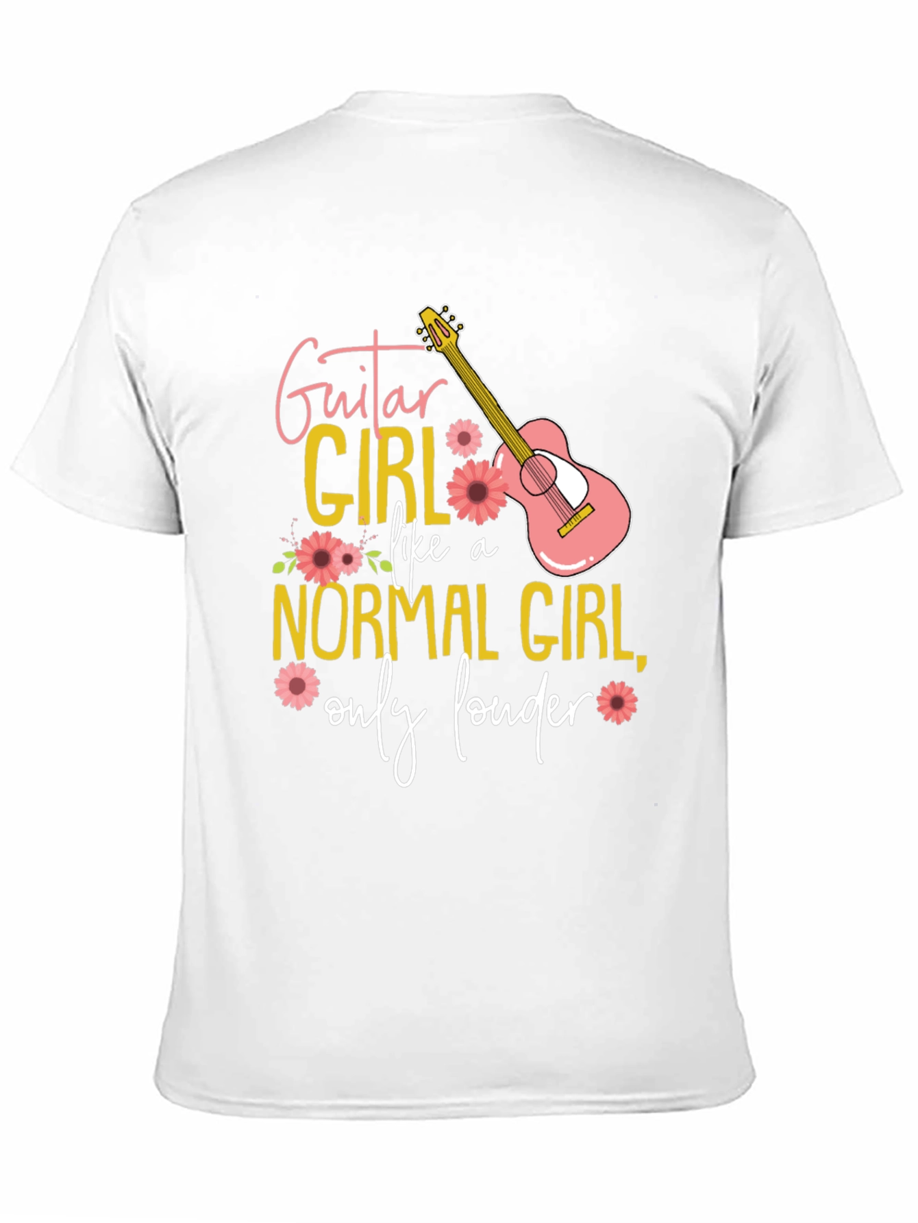 Guitar Girl T-Shirt: Normal Girl Only Louder!