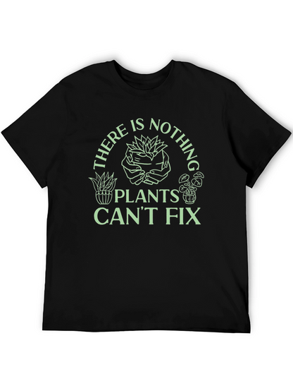 Plants Can Fix Black T-Shirt