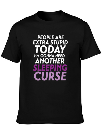 Extra Stupid Today T-Shirt