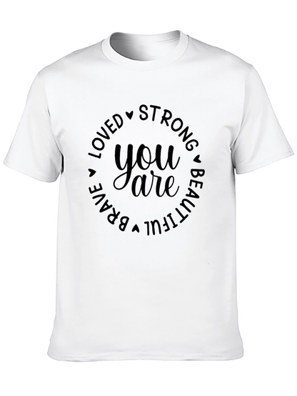 You Are Loved Strong Beautiful T-Shirt