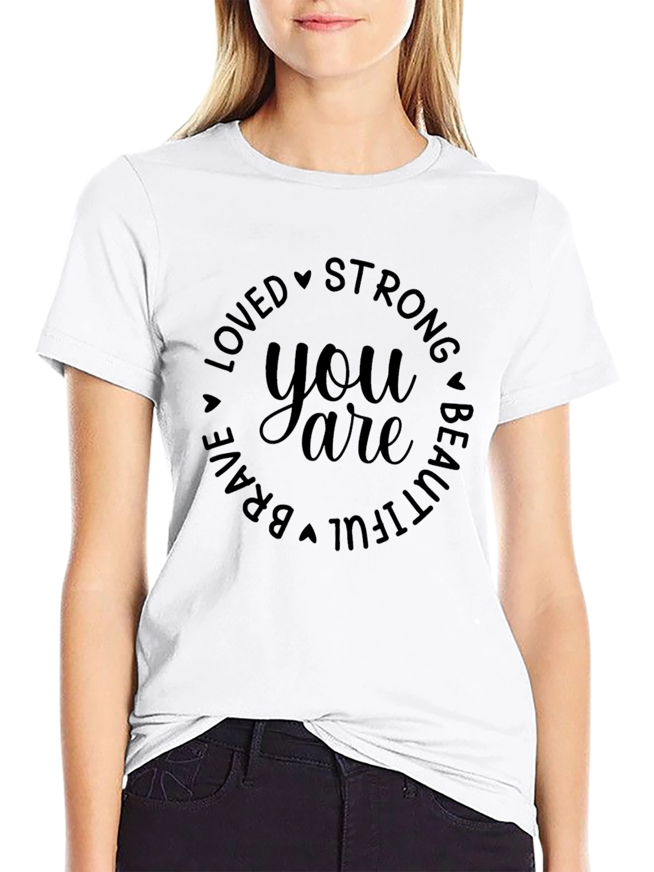 You Are Loved Strong Beautiful T-Shirt