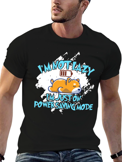 Funny Im Not Lazy Graphic Tee