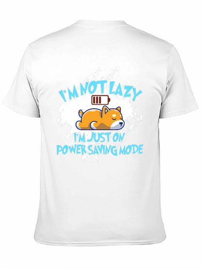 Funny Im Not Lazy Graphic Tee