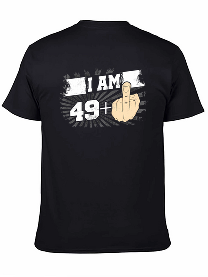 I AM 49+ Middle Finger T-Shirt