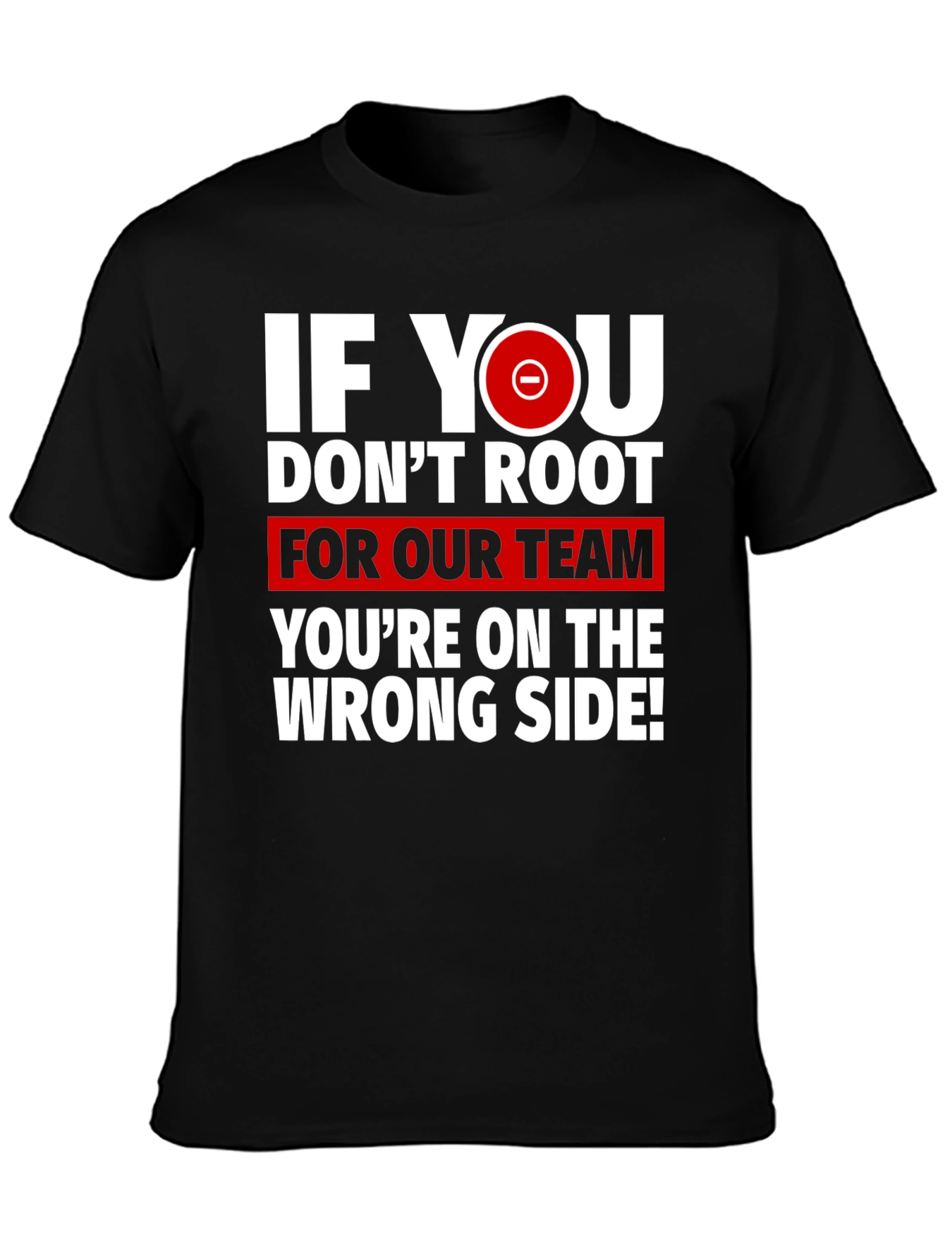 Root For Our Team Graphic T-Shirt