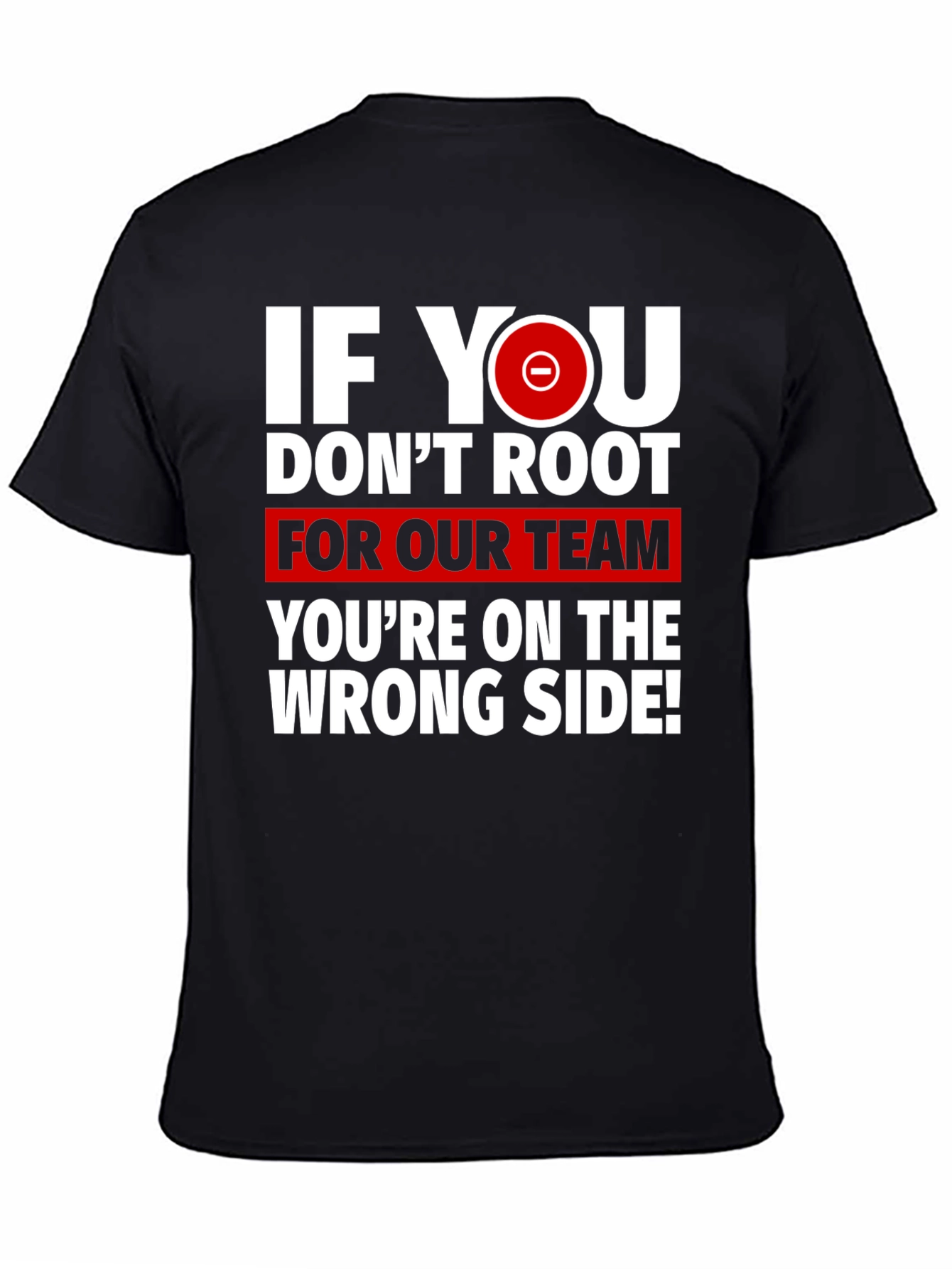 Root For Our Team Graphic T-Shirt