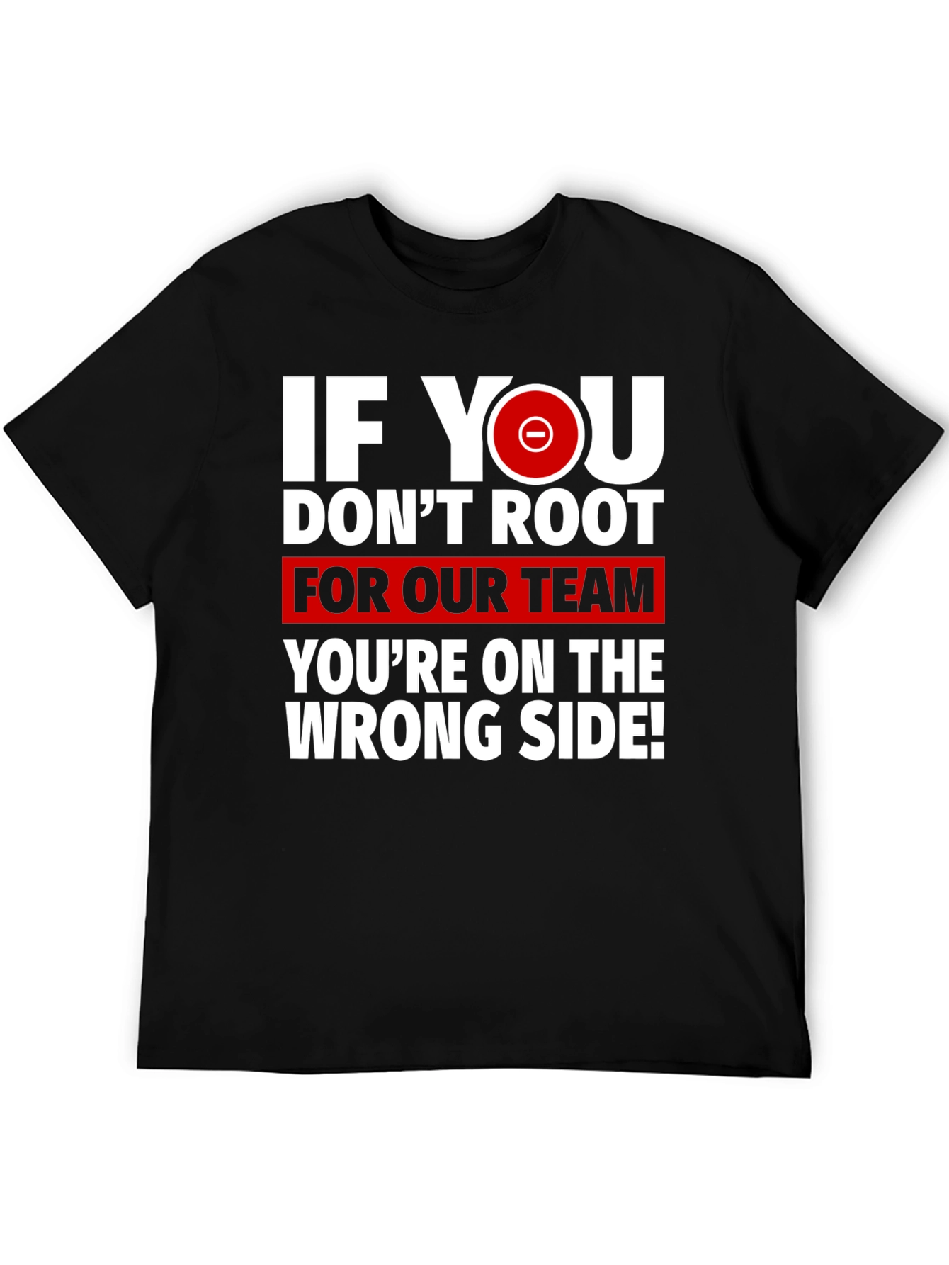 Root For Our Team Graphic T-Shirt