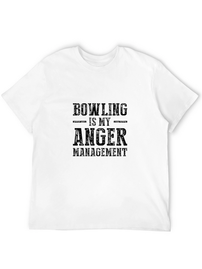Bowling is My Anger Management T-Shirt
