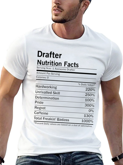 Drafter Nutrition Facts Funny Graphic T-Shirt