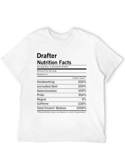 Drafter Nutrition Facts Funny Graphic T-Shirt