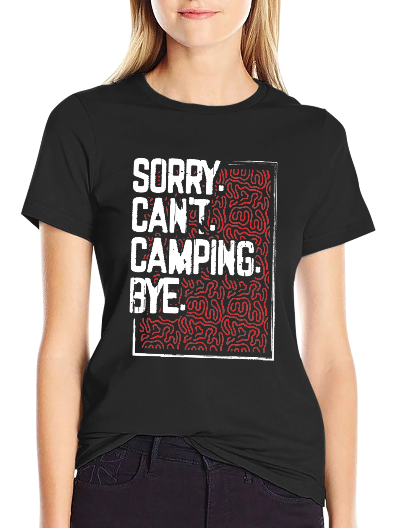 Camping Graphic Tee - Sorry Cant. Bye.