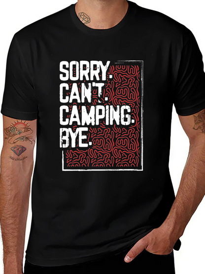 Camping Graphic Tee - Sorry Cant. Bye.