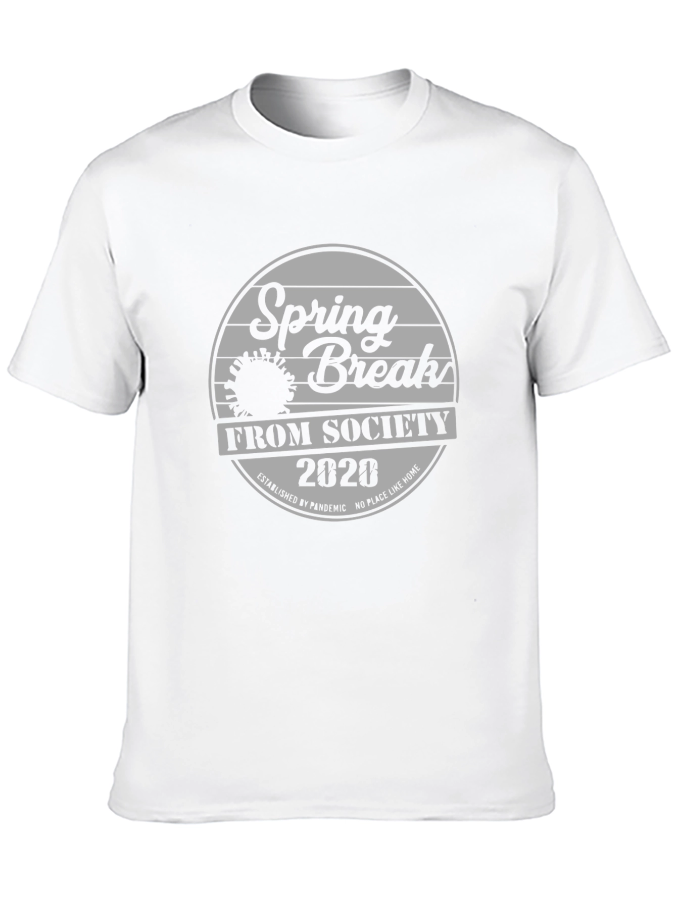 Spring Break From Society 2020 Black T-Shirt