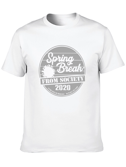 Spring Break From Society 2020 Black T-Shirt