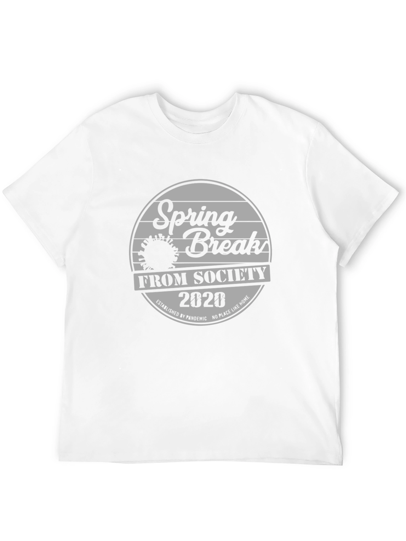 Spring Break From Society 2020 Black T-Shirt