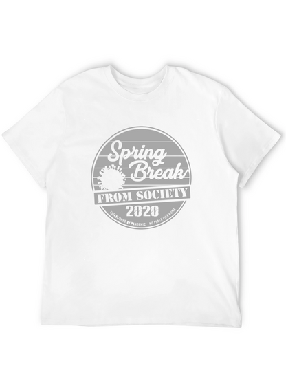 Spring Break From Society 2020 Black T-Shirt