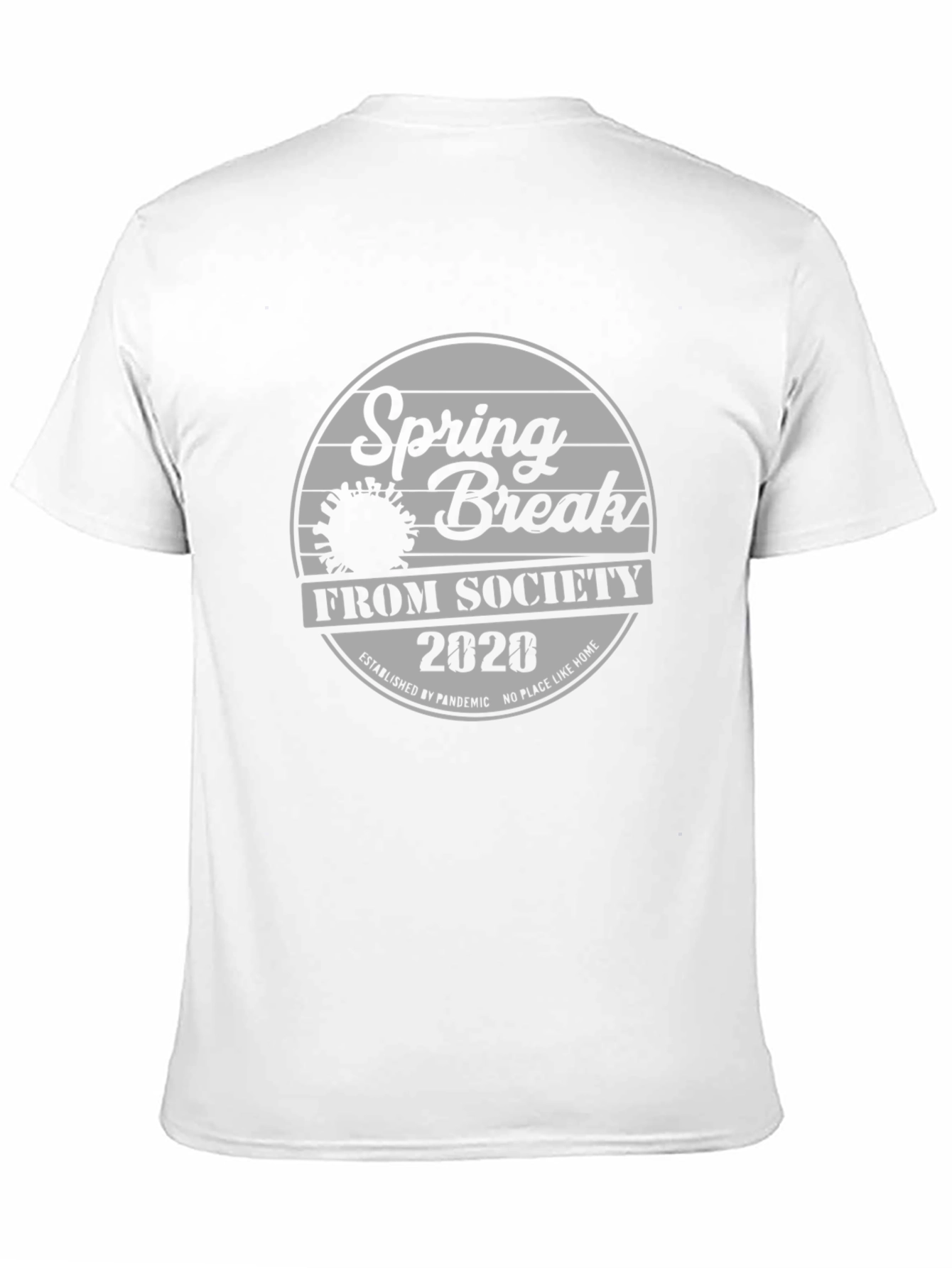 Spring Break From Society 2020 Black T-Shirt