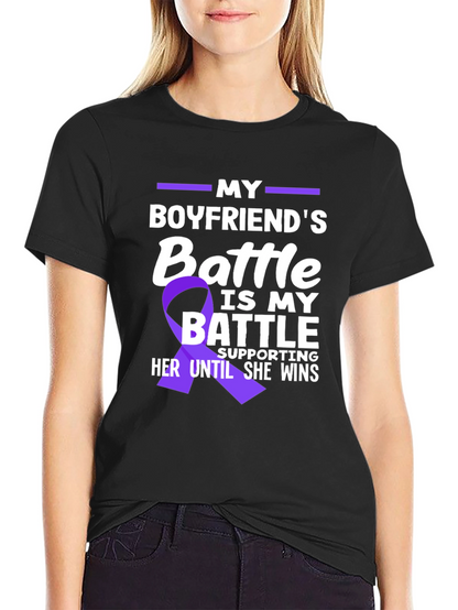 My Boyfriends Battle T-Shirt - Purple Ribbon Support