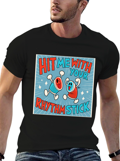 Hit Me With Your Rhythm Stick T-Shirt