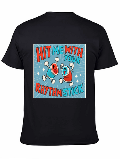 Hit Me With Your Rhythm Stick T-Shirt