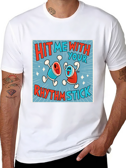 Hit Me With Your Rhythm Stick T-Shirt