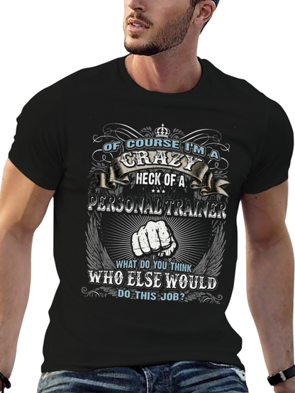Crazy Personal Trainer Black Graphic T-Shirt
