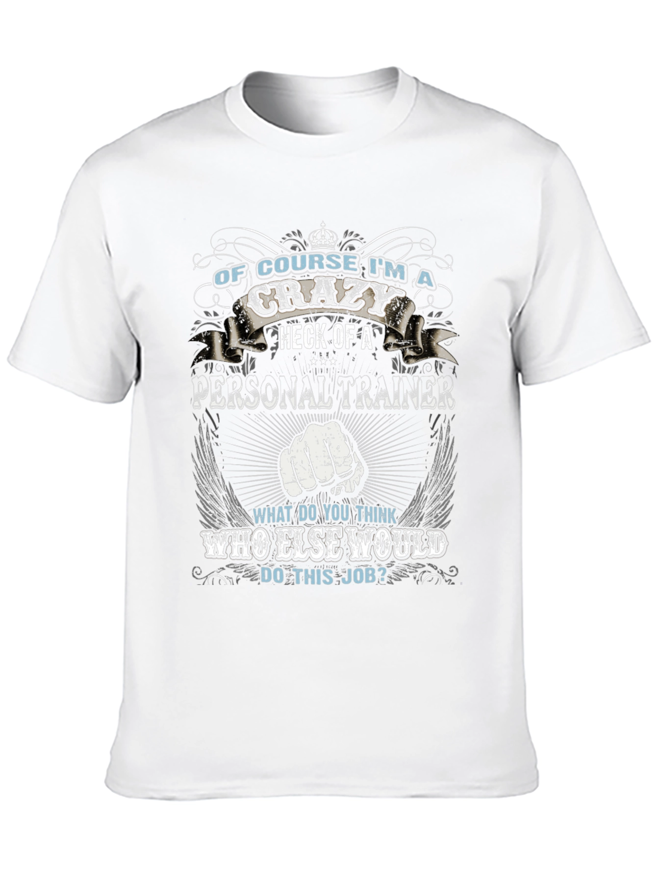 Crazy Personal Trainer Black Graphic T-Shirt