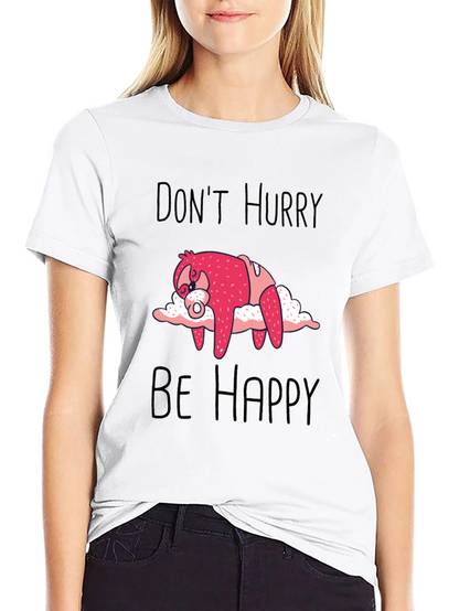 Dont Hurry Be Happy Sloth Graphic Tee