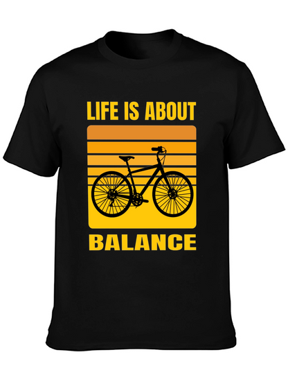 Life is About Balance T-Shirt - Cycling Design