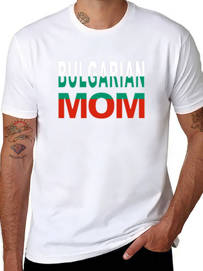 Bulgarian Mom T-Shirt - National Pride