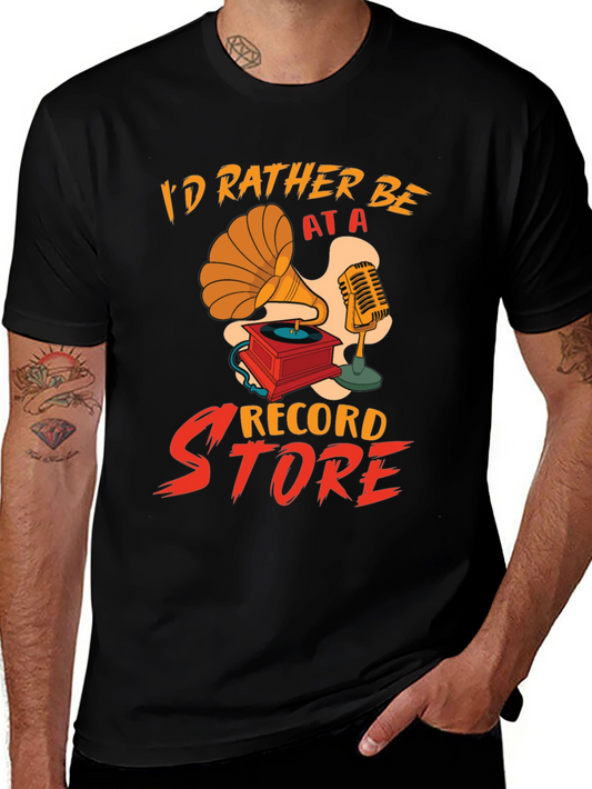 Id Rather Be At A Record Store T-Shirt