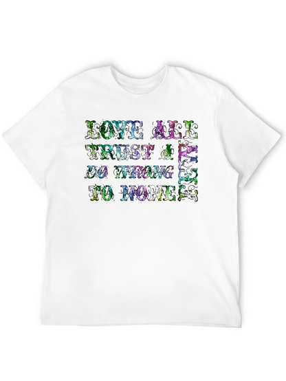 Love All Trust A Few T-Shirt