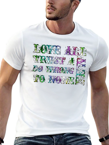 Love All Trust A Few T-Shirt