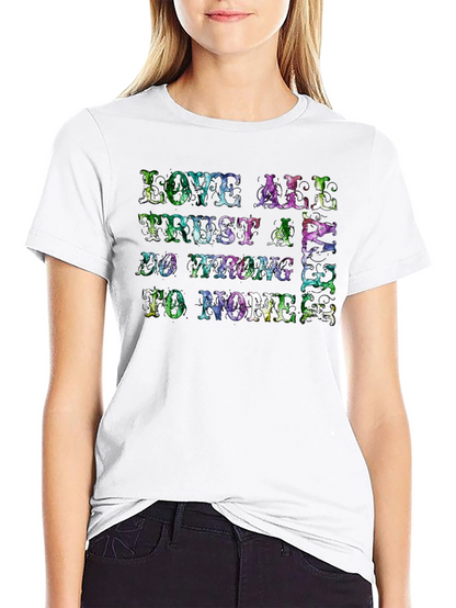 Love All Trust A Few T-Shirt