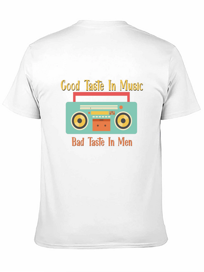 Good Taste Music Bad Taste Men Graphic Tee