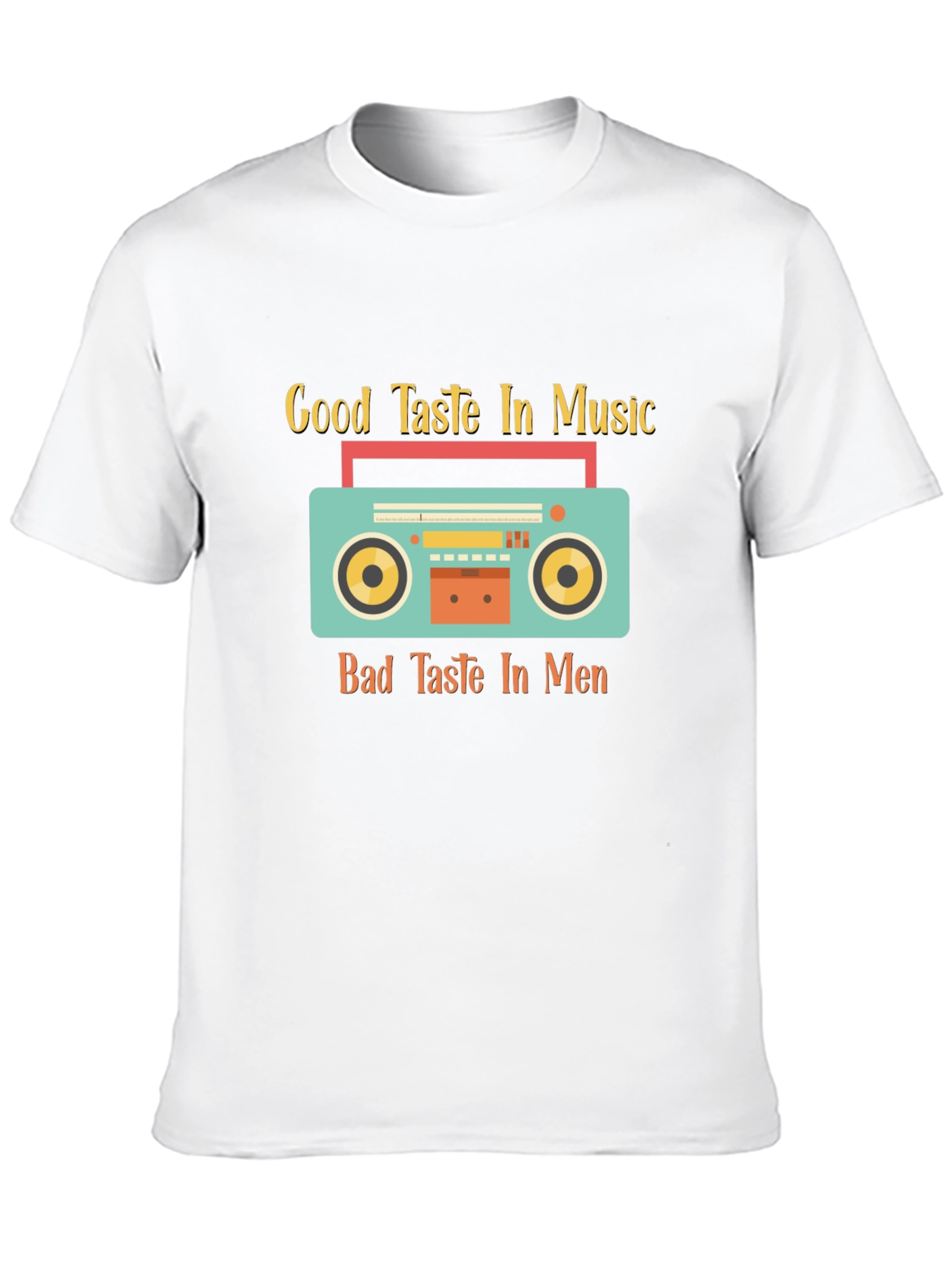 Good Taste Music Bad Taste Men Graphic Tee