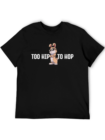 Too Hip To Hop T-Shirt
