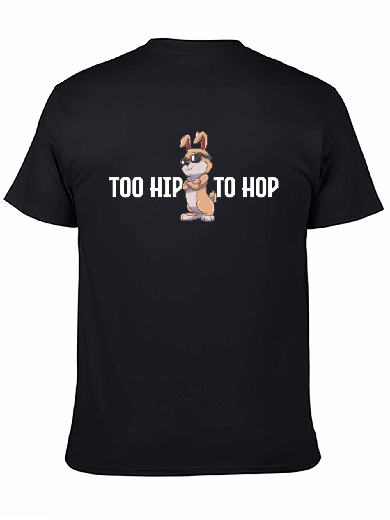 Too Hip To Hop T-Shirt