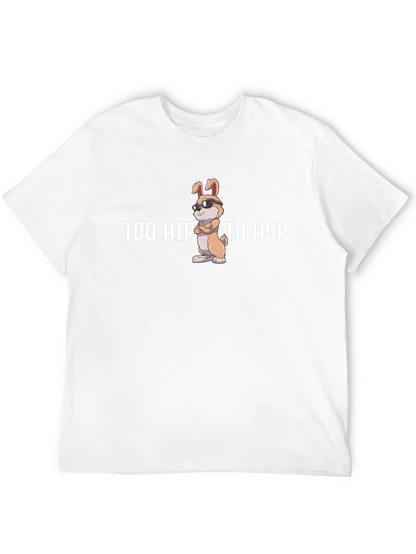 Too Hip To Hop T-Shirt