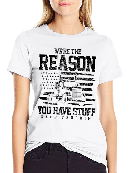 Were the Reason Trucker T-Shirt
