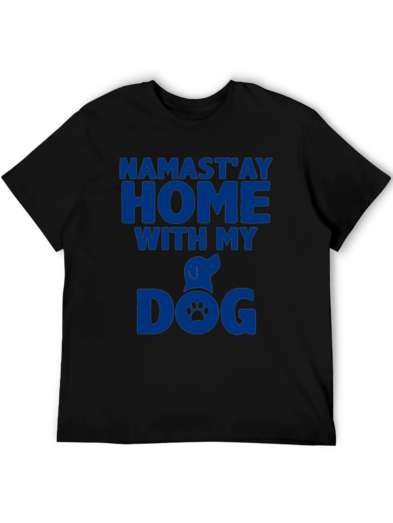 Namastay Home With My Dog Graphic Tee