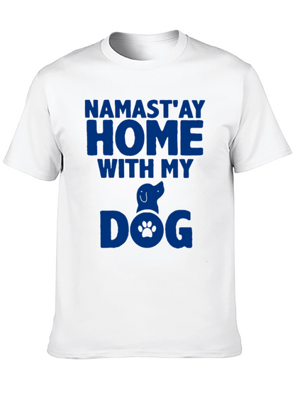 Namastay Home With My Dog Graphic Tee