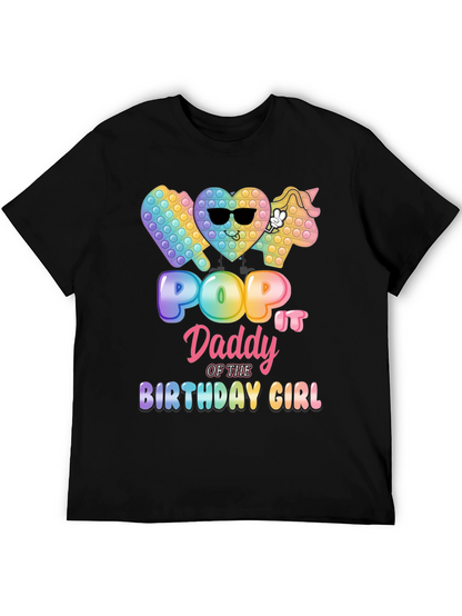 Pop It Daddy Birthday Girl T-Shirt