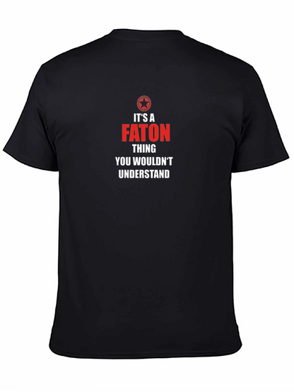 Its a FATON Thing T-Shirt