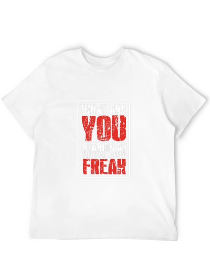 What Are You Staring At? T-Shirt
